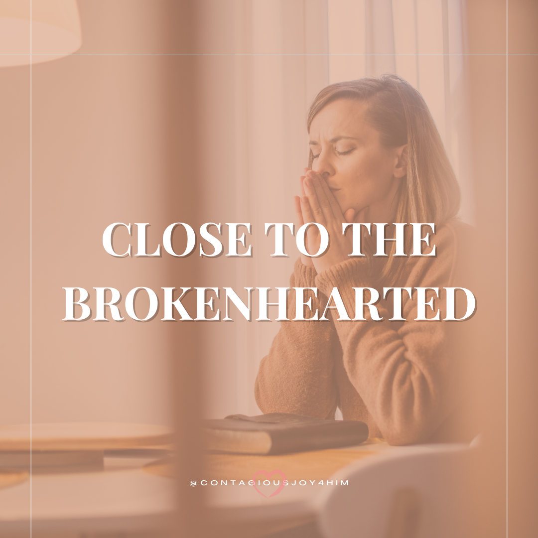 Close to the Brokenhearted